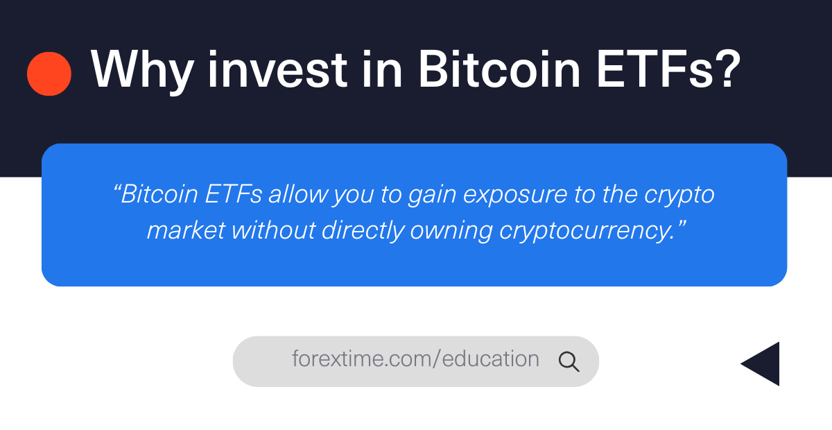 Bitcoin ETFs allow you to gain exposure to the crypto market without directly owning cryptocurrency